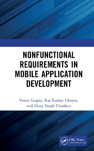[object Object] «Nonfunctional Requirements in Mobile Application Development», авторів Дург Чаухан, Радж Чопра, Варун Гупта - фото №1