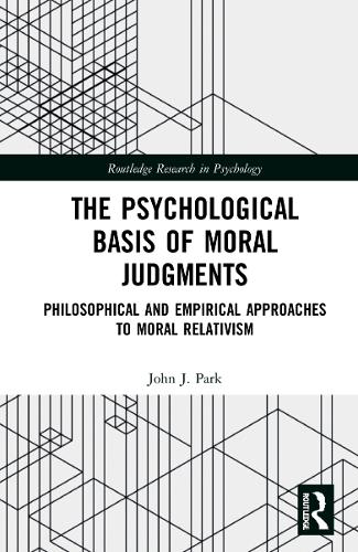 Бумажная книга «The Psychological Basis of Moral Judgments: Philosophical and Empirical Approaches to Moral Relativism», автор Джон Парк - фото №1