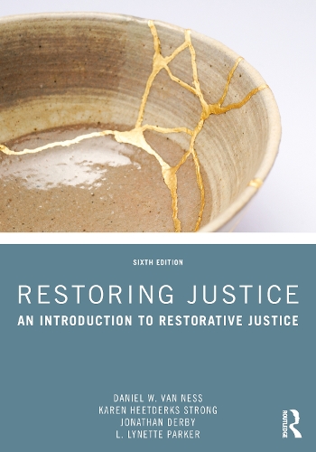 Паперова книга «Restoring Justice: An Introduction to Restorative Justice», авторів Деніел В. Ван Несс, Джонатан Дербі, Карен Хетдеркс Стронг, Л. Лінетт Паркер - фото №1