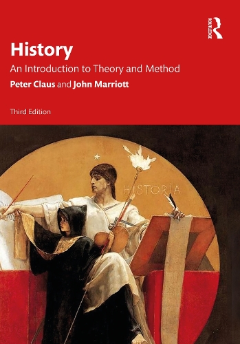 Паперова книга «History: An Introduction to Theory and Method», авторів Джон Марріотт, Пітер Клаус - фото №1