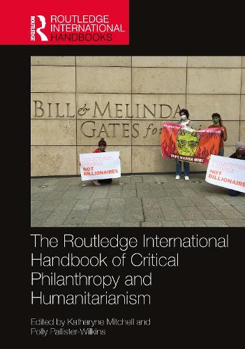 Бумажная книга «The Routledge International Handbook of Critical Philanthropy and Humanitarianism» - фото №1