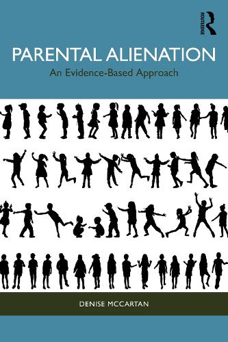 Паперова книга «Parental Alienation: An Evidence-Based Approach», автор Деніз Маккартан - фото №1