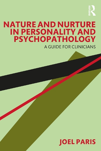 Бумажная книга «Nature and Nurture in Personality and Psychopathology: A Guide for Clinicians», автор Джоэл Пэрис - фото №1
