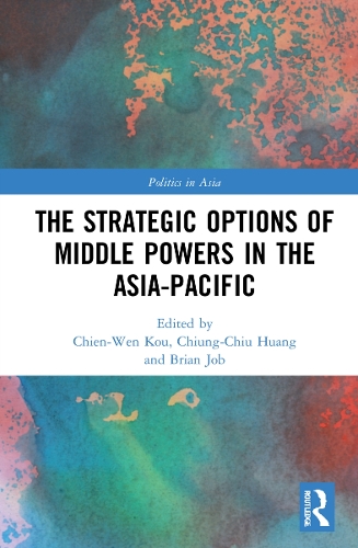 Бумажная книга «The Strategic Options of Middle Powers in the Asia-Pacific» - фото №1