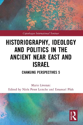 Бумажная книга «Historiography, Ideology and Politics in the Ancient Near East and Israel: Changing Perspectives 5», автор Марио Ливерани - фото №1