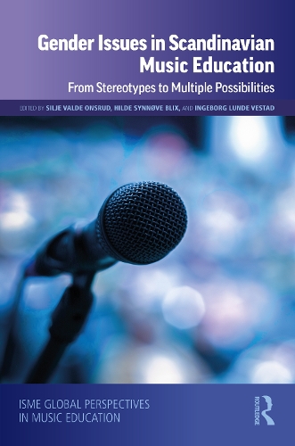 Бумажная книга «Gender Issues in Scandinavian Music Education: From Stereotypes to Multiple Possibilities» - фото №1