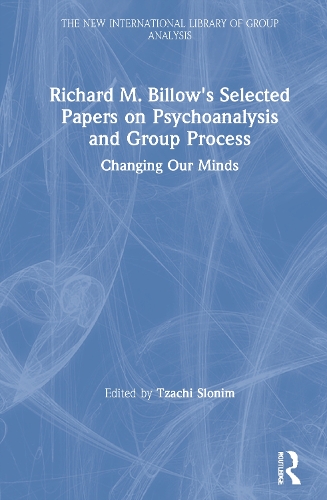 Паперова книга «Richard M. Billow's Selected Papers on Psychoanalysis and Group Process: Changing Our Minds» - фото №1