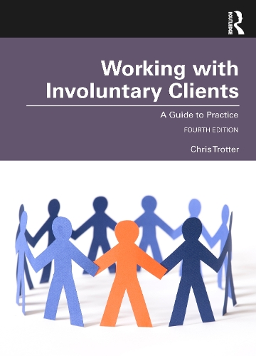 Паперова книга «Working with Involuntary Clients: A Guide to Practice», автор Кріс Троттер - фото №1