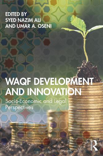 Паперова книга «Waqf Development and Innovation: Socio-Economic and Legal Perspectives» - фото №1