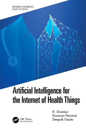 [object Object] «Artificial Intelligence for the Internet of Health Things», авторов Дипак Гупта, Эсваран Перумал, К. Шанкар - фото №1