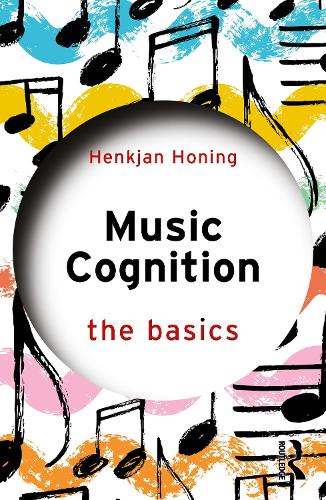 [object Object] «Music Cognition: The Basics», автор Хенкян Хонинг - фото №1