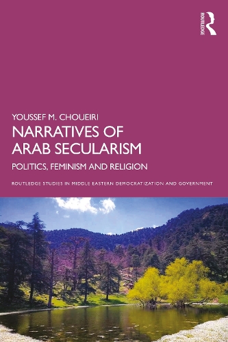 Бумажная книга «Narratives of Arab Secularism: Politics, Feminism and Religion», автор Юсеф М. Чуэйри - фото №1