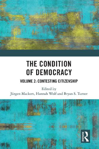 Паперова книга «The Condition of Democracy: Volume 2: Contesting Citizenship» - фото №1