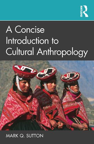 Паперова книга «A Concise Introduction to Cultural Anthropology», автор Марк К. Саттон - фото №1