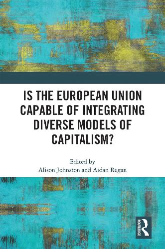 Бумажная книга «Is the European Union Capable of Integrating Diverse Models of Capitalism?» - фото №1