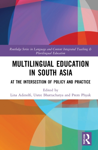 Бумажная книга «Multilingual Education in South Asia: At the Intersection of Policy and Practice» - фото №1