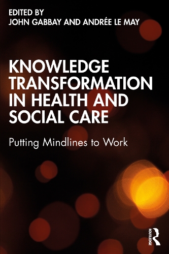 Паперова книга «Knowledge Transformation in Health and Social Care: Putting Mindlines to Work» - фото №1