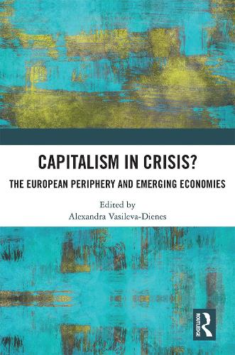 Бумажная книга «Capitalism in Crisis?: The European Periphery and Emerging Economies» - фото №1