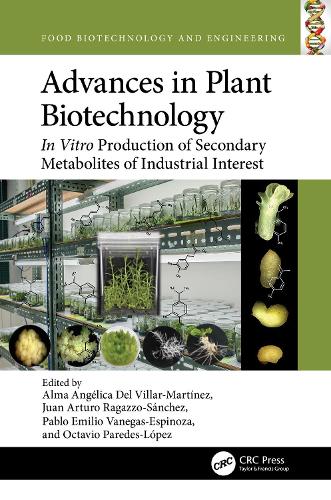 Бумажная книга «Advances in Plant Biotechnology: In Vitro Production of Secondary Metabolites of Industrial Interest» - фото №1