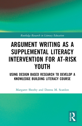 Бумажная книга «Argument Writing as a Supplemental Literacy Intervention for At-Risk Youth: Using Design Based Research to Develop a Knowledge Building Literacy Course», авторов Донна М. Скэнлон, Маргарет Шихи - фото №1