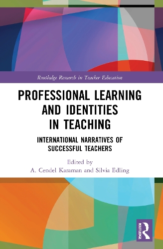 Паперова книга «Professional Learning and Identities in Teaching: International Narratives of Successful Teachers» - фото №1
