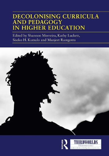 [object Object] «Decolonising Curricula and Pedagogy in Higher Education: Bringing Decolonial Theory into Contact with Teaching Practice» - фото №1