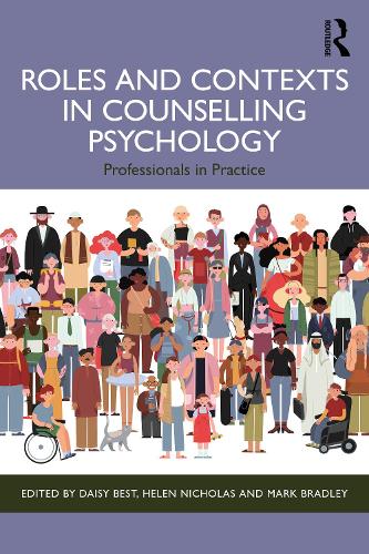 Бумажная книга «Roles and Contexts in Counselling Psychology: Professionals in Practice» - фото №1