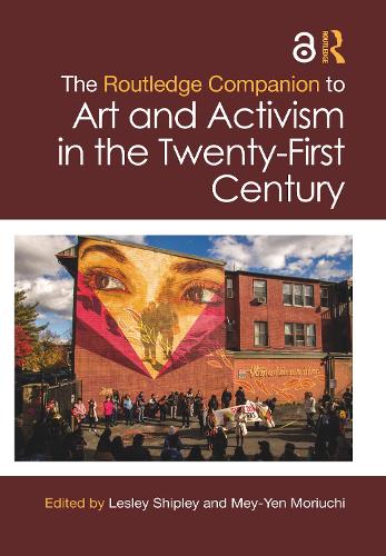 Бумажная книга «The Routledge Companion to Art and Activism in the Twenty-First Century» - фото №1