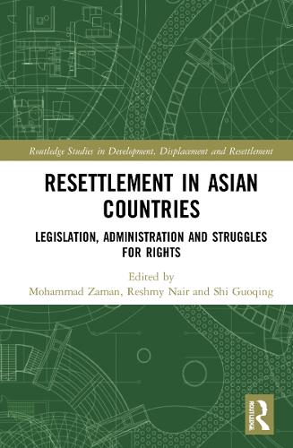 Бумажная книга «Resettlement in Asian Countries: Legislation, Administration and Struggles for Rights» - фото №1