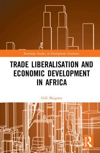 Паперова книга «Trade Liberalisation and Economic Development in Africa», автор Гіфт Мугано - фото №1