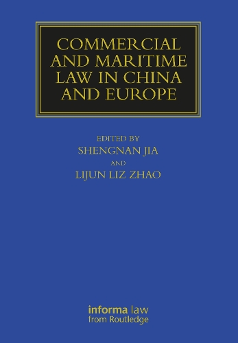 Бумажная книга «Commercial and Maritime Law in China and Europe» - фото №1
