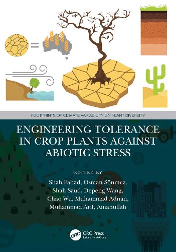 Бумажная книга «Engineering Tolerance in Crop Plants Against Abiotic Stress» - фото №1