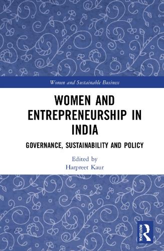 Бумажная книга «Women and Entrepreneurship in India: Governance, Sustainability and Policy» - фото №1