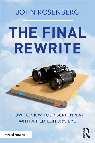 Бумажная книга «The Final Rewrite: How to View Your Screenplay with a Film Editor’s Eye», автор Джон Розенберг - фото №1