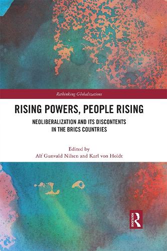 Бумажная книга «Rising Powers, People Rising: Neoliberalization and its Discontents in the BRICS Countries» - фото №1