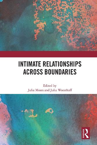 Паперова книга «Intimate Relationships Across Boundaries» - фото №1