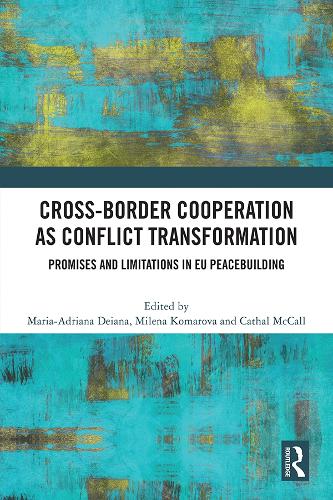 Бумажная книга «Cross-Border Cooperation as Conflict Transformation: Promises and Limitations in EU Peacebuilding» - фото №1