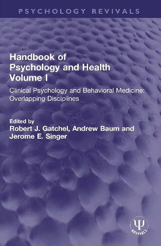 Paper book «Handbook of Psychology and Health, Volume I: Clinical Psychology and Behavioral Medicine: Overlapping Disciplines» - фото №1