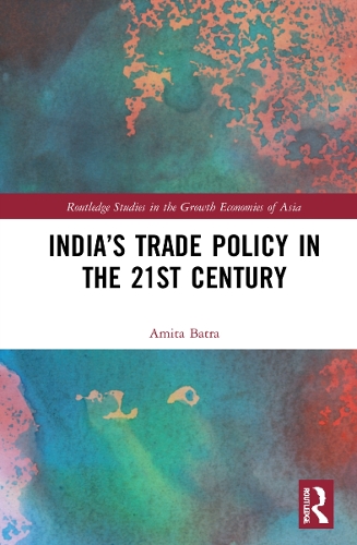 Бумажная книга «India’s Trade Policy in the 21st Century», автор Амита Батра - фото №1
