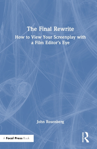 Паперова книга «The Final Rewrite: How to View Your Screenplay with a Film Editor’s Eye» - фото №1