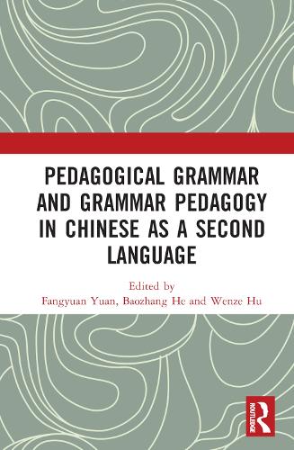 [object Object] «Pedagogical Grammar and Grammar Pedagogy in Chinese as a Second Language» - фото №1