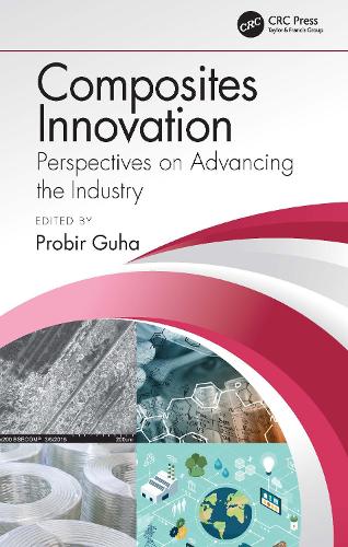 Бумажная книга «Composites Innovation: Perspectives on Advancing the Industry» - фото №1