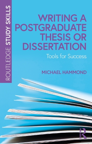Паперова книга «Writing a Postgraduate Thesis or Dissertation: Tools for Success», автор Майкл Хаммонд - фото №1