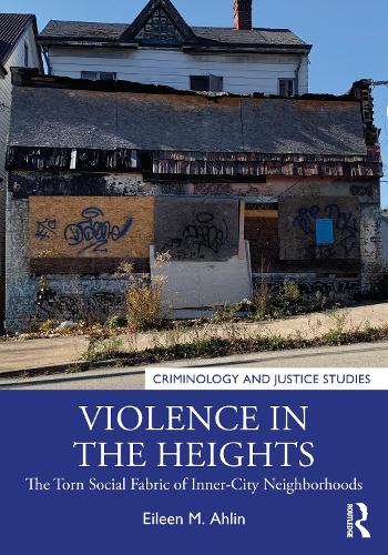 Бумажная книга «Violence in the Heights: The Torn Social Fabric of Inner-City Neighborhoods», автор Эйлин М. Ахлин - фото №1