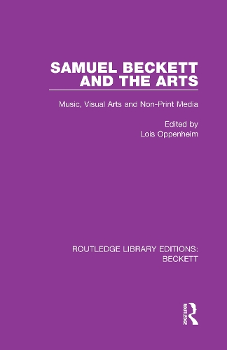 Бумажная книга «Samuel Beckett and the Arts: Music, Visual Arts and Non-Print Media» - фото №1