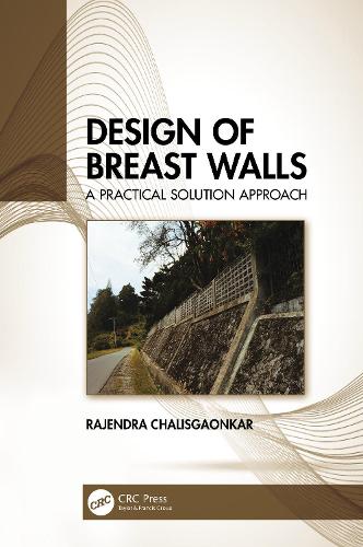 Бумажная книга «Design of Breast Walls: A Practical Solution Approach», автор Раджендра Чалисгаонкар - фото №1