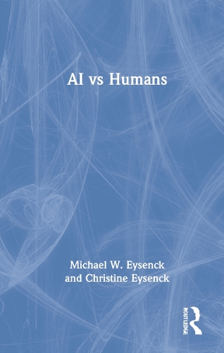 Бумажная книга «AI vs Humans», авторов Кристин Айзенк, Майкл В. Айзенк - фото №1
