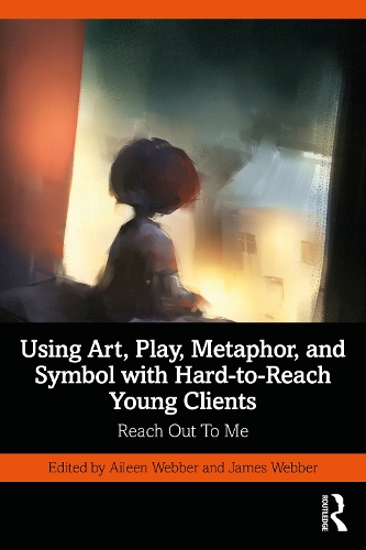 Паперова книга «Using Art, Play, Metaphor, and Symbol with Hard-to-Reach Young Clients: Reach Out To Me» - фото №1