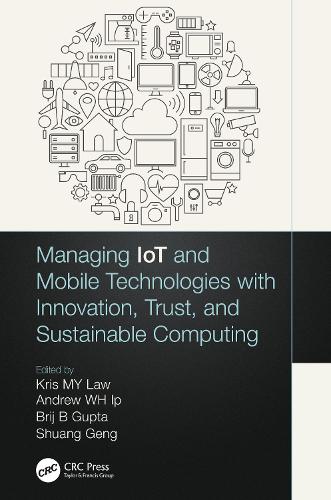 [object Object] «Managing IoT and Mobile Technologies with Innovation, Trust, and Sustainable Computing» - фото №1