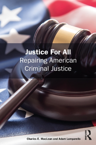 Бумажная книга «Justice for All: Repairing American Criminal Justice», автор Адам Лампарелло - фото №1